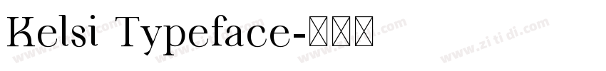 Kelsi Typeface字体转换